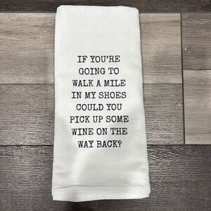 Say it with a Towel Kitchen Towel with Saying 100% Cotton CB